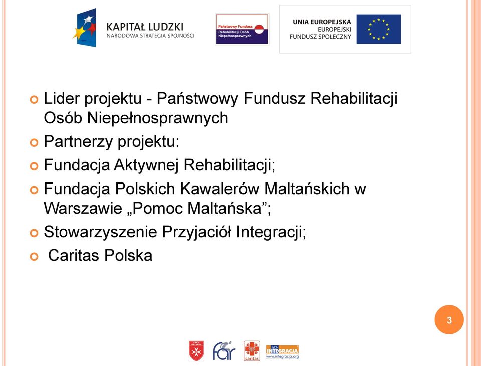 Rehabilitacji; Fundacja Polskich Kawalerów Maltańskich w