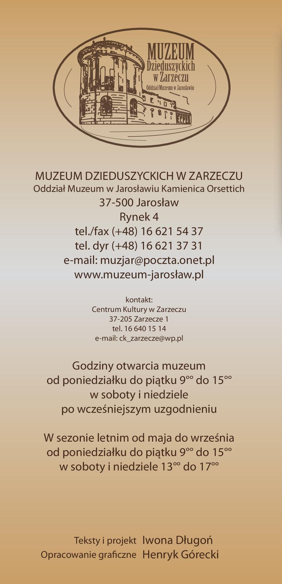 pl kontakt: Centrum Kultury w Zarzeczu 37-205 Zarzecze 1 tel. 16 640 15 14 e-mail: ck_zarzecze@wp.