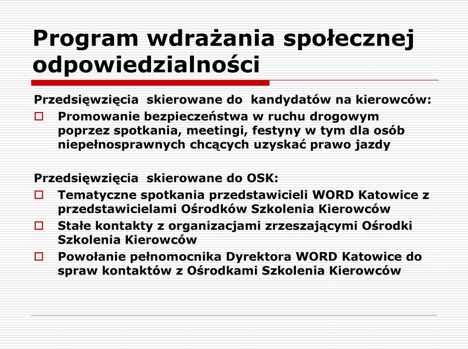 OSK: Tematyczne spotkania przedstawicieli WORD Katowice z przedstawicielami Ośrodków Szkolenia Kierowców Stałe kontakty z organizacjami