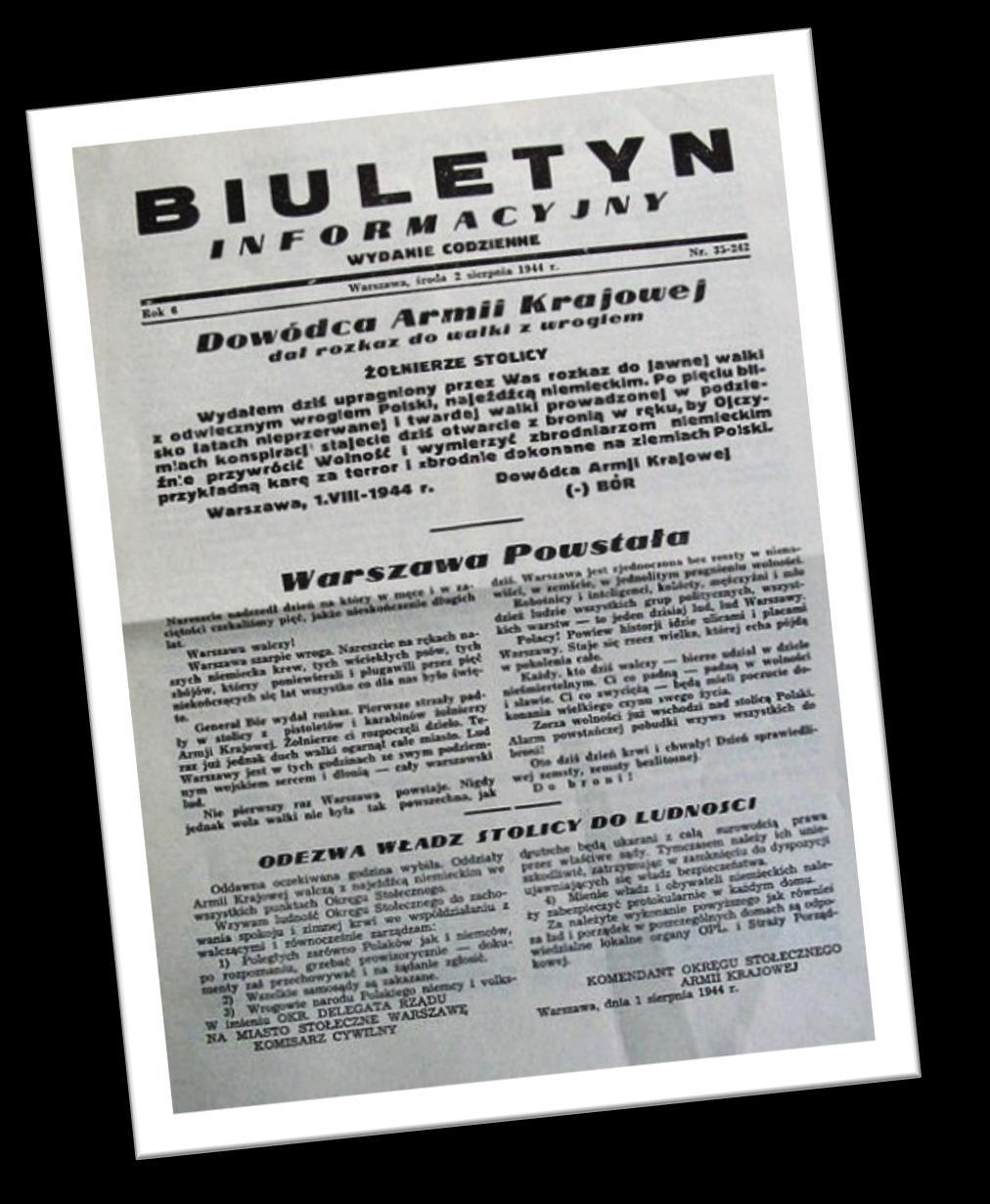 Biuletyn informacyjny Biuletyn Informacyjny to konspiracyjne czasopismo, ukazujące się jako tygodnik w Warszawie podczas