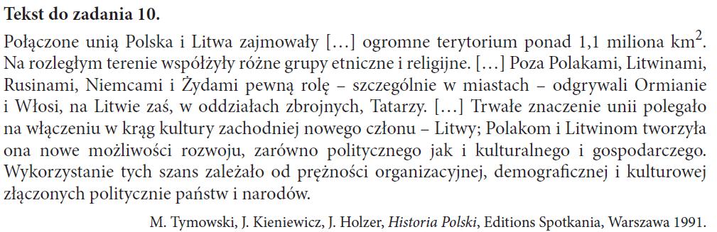 10 III. Tworzenie narracji historycznej 15.1) wyjaśnia przyczyny i ocenia następstwa unii Polski z Litwą 19.