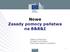 Nowe Zasady pomocy państwa na B&R&I. Katarzyna Piechucka European Commission Directorate General Competition