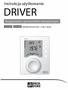 Instrukcja użytkowania DRIVER. Programator z przewodem sterowniczym. DRIVER 610 lub 620-1 lub 2 strefy DRIVER